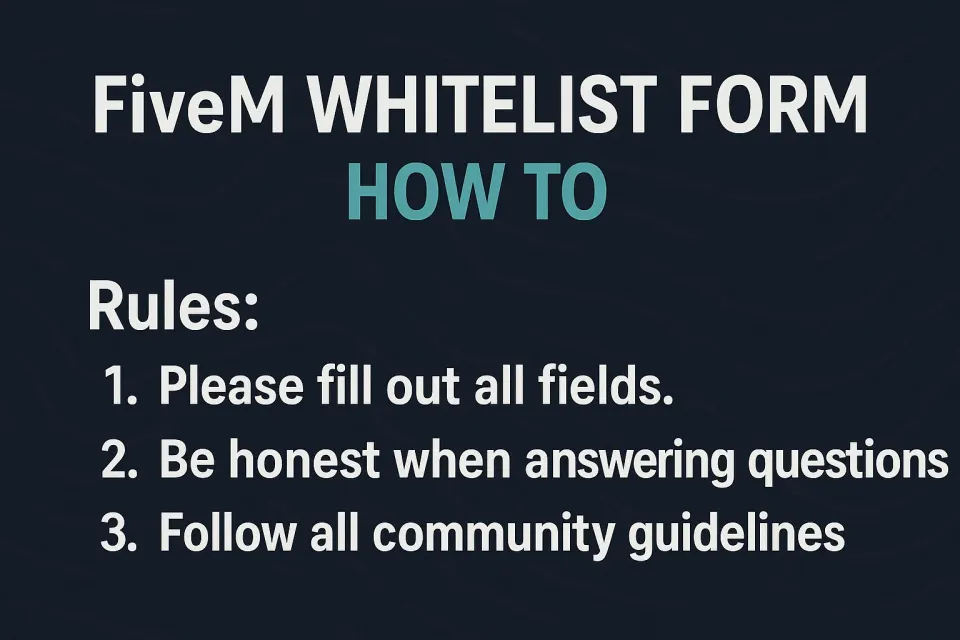 So gestaltest du eine Whitelist-Bewerbung für FiveM